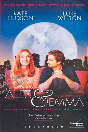 Capa do filme 'Alex e Emma - Escrevendo Sua História de Amor'
