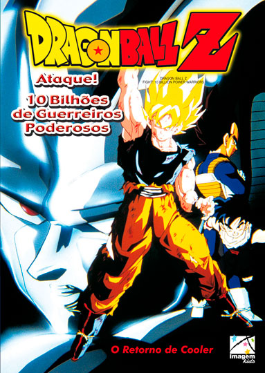 Capa do filme 'Dragon Ball Z Ataque! 10 Bilhões de Guerreiros Poderosos'